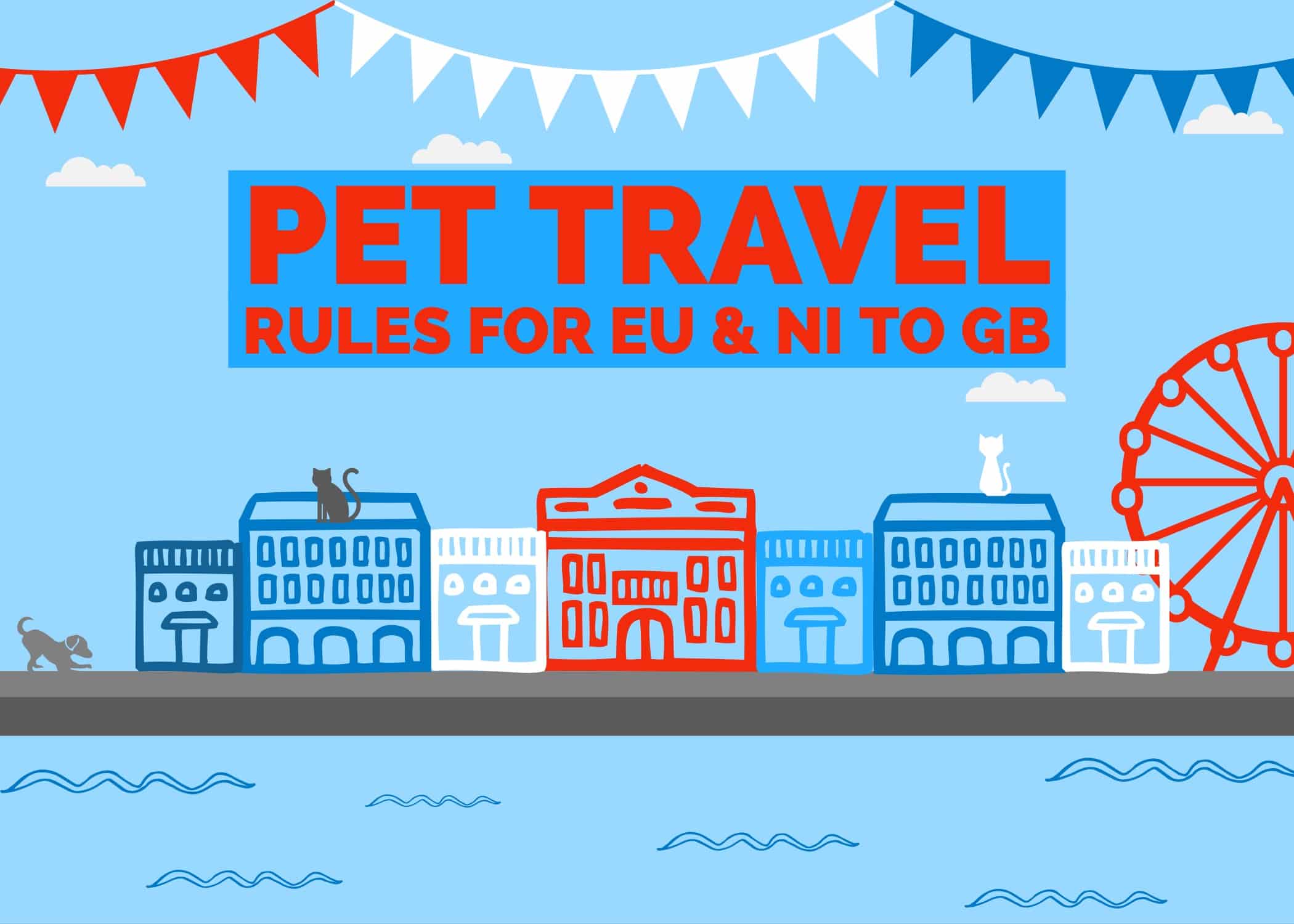 travelling with pet to UK GB after Brexit from EU Europe cats dogs rules pet travel scheme